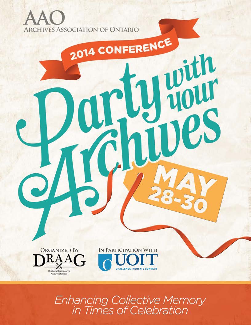 2014 Conference. Party with your Archives! Enhancing Collective Memory in Times of Celebration. May 28-30.